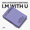 I.M - 2025 SEASONS GREETINGS [I.M WITH U]