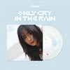 CHUU - 3rd Mini Album [Only cry in the rain] (Vinyl) *Pre-Order*